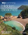 Wild Swimming Hidden Beaches Explore the Secret Coast of Britain
