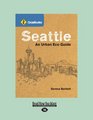 Seattle An Urban Eco Guide