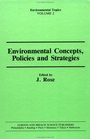 Environmental Concepts Policies and Strategies