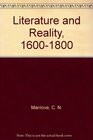 Literature and Reality 16001800