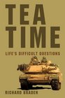 Tea Time Life's Difficult Questions