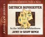 Dietrich Bonhoeffer In the Midst of Wickedness
