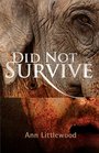 Did Not Survive (Zoo Mystery, Bk 2)