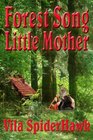 Forest Song Little Mother