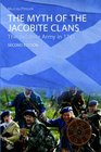 The Myth of the Jacobite Clans The Jacobite Army in 1745