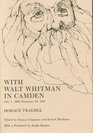 With Walt Whitman in Camden  Volume 7 July 7 1890  February 10 1891