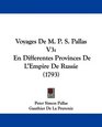 Voyages De M P S Pallas V3 En Differentes Provinces De L'Empire De Russie