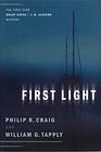 First Light The First Ever Brady Coyne / J W Jackson Mystery