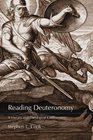 Reading Deuteronomy A Literary and Theological Commentary