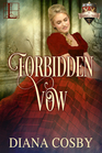 Forbidden Vow (Forbidden , Bk 3)