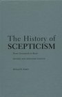 The History of Scepticism From Savonarola to Bayle
