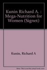 Mega Nutrition for Women