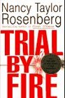 Trial by Fire