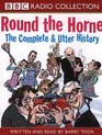 Round the Horne the Complete and Utter History