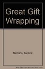 Great Gift Wrapping