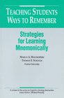 Teaching Students Ways to Remember Strategies for Learning Mnemonically