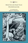 More English Fairy Tales Illustrated By John D Batten