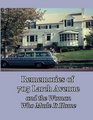 Rememories Of 705 Larch Avenue And the Women Who Made It Home
