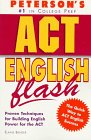 Peterson's Act English Flash Proven Techniques for Building English Power for the Act