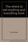 The where to sell anything and everything book