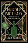 Murder Isn't Easy The Forensics of Agatha Christie