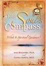 Your Soul's Compass What Is Spiritual Guidance