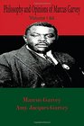Philosophy and Opinions of Marcus Garvey Volume I and II
