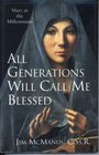 All Generations Shall Call Me Blessed Mary at the Millennium