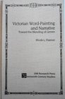 Victorian Word Painting and Narrative Toward the Blending of Genres 19th Century Toward the Blending of Genres