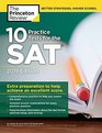 10 Practice Tests for the SAT 2019 Edition Extra Preparation to Help Achieve an Excellent Score