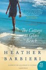 The Cottage at Glass Beach A Novel