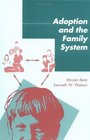 Adoption and the Family System Strategies for Treatment