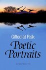 Gifted at Risk Poetic Portraits