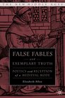 False Fables and Exemplary Truth in Later Middle English Literature