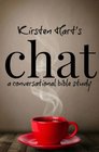 Chat a conversational bible study