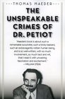 The Unspeakable Crimes of Dr Petiot