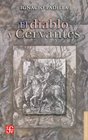 El Diablo Y Cervantes/the Devil And Cervantes