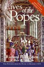 Lives of the Popes  reissue The Pontiffs from St Peter to Benedict XVI
