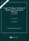 Legal Writing  Getting It Right  Getting It Written