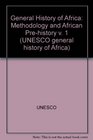 Methodology and African Prehistory (General History of Africa)