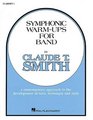 Symphonic WarmUps for Band B Flat Clarinet 1