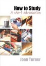 How to Study A Short Introduction