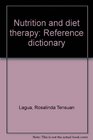 Nutrition and diet therapy Reference dictionary