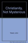 CHRISTNTY NOT MYSTERIOUS