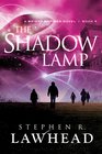 The Shadow Lamp (Bright Empires, Bk 4)