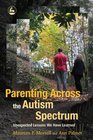 Parenting Across the Autism Spectrum Unexpected Lessons We Have Learned