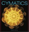 Cymatics A Study of Wave Phenomena  Vibration
