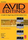 Avid Editing  DVD Third Edition A Guide for Beginning and Intermediate Users