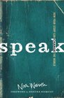 Speak: How Your Story Can Change the World