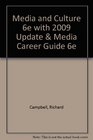 Media and Culture 6e with 2009 Update  Media Career Guide 6e